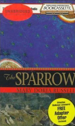 Mary Doria Russell, Mary Doria Russell: The Sparrow (Bookcassette(r) Edition) (AudiobookFormat, 1996, Bookcassette)