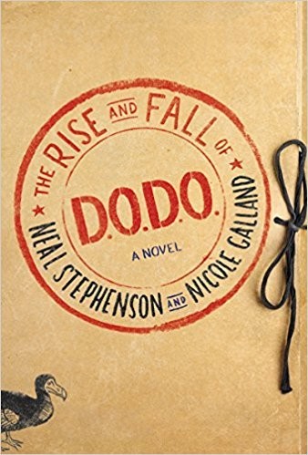 Neal Stephenson: The Rise and Fall of D.O.D.O.: A Novel (William Morrow)