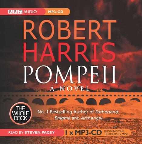 Robert Harris: Pompeii (2004, Chivers Word for Word Audio Books)