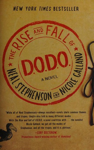 Nicole Galland, Neal Stephenson: The Rise and Fall of D.O.D.O. (2018, William Morrow)