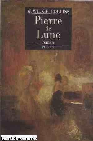 Andronum, Wilkie Collins, Pieter Koster, Sandra Kemp: Pierre de lune (French language, 1995)
