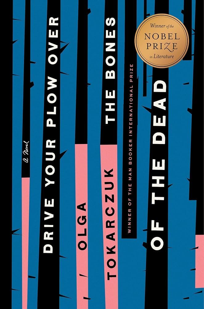 Olga Tokarczuk, Antonia Lloyd-Jones: Drive Your Plow over the Bones of the Dead (2020, Penguin Publishing Group)